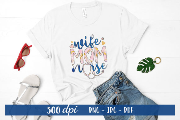 Wife Mom Nurse Sublimation Design Review
